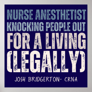 Custom Funny CRNA SRNA Mensen Legaal Uitschakelen Poster