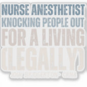 Custom Funny CRNA SRNA Mensen Legaal Uitschakelen Sticker (Voorkant)