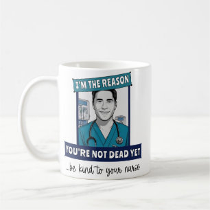 Custom Funny Mannelijke Verpleegkundige Reden Je b Koffiemok