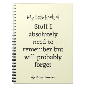Custom Funny Quote Notitieboek voor vergeetachtige