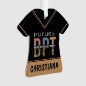 Custom Future DPT Doctor in Fysieke Therapie Ornament (voorkant)