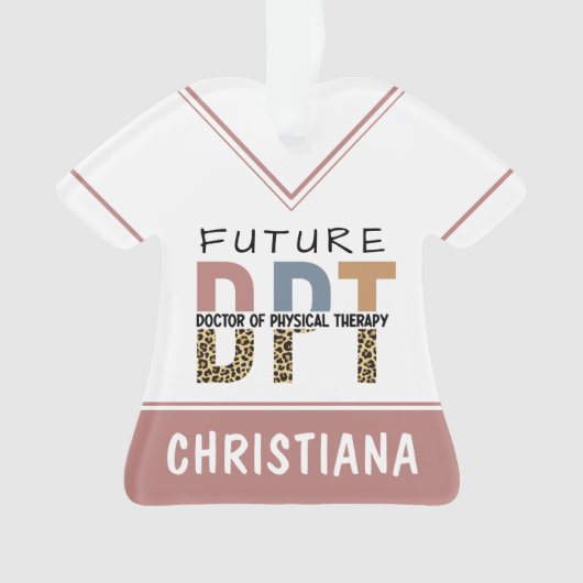 Custom Future DPT Doctor in Fysieke Therapie Ornament (voorkant)