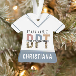 Custom Future DPT Doctor in Fysieke Therapie Ornament