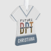 Custom Future DPT Doctor in Fysieke Therapie Ornament (voorkant)