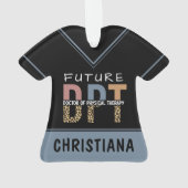 Custom Future DPT Doctor in Fysieke Therapie Ornament (achterkant)