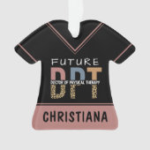 Custom Future DPT Doctor in Fysieke Therapie Ornament (voorkant)