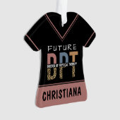 Custom Future DPT Doctor in Fysieke Therapie Ornament (voorkant)