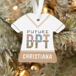 Custom Future DPT Doctor in Fysieke Therapie Ornament