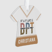 Custom Future DPT Doctor in Fysieke Therapie Ornament (voorkant)