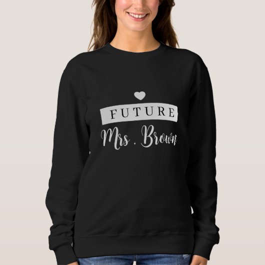 Custom Future Mrs Sweatshirt verloofde hoodie (Voorkant)