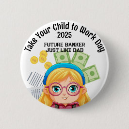 Custom Girl Accountant Breng uw kind naar de werkd Ronde Button 5,7 Cm