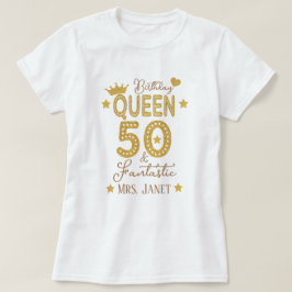 Custom Gold Glitter 50th Birthday Queen Women's T-shirt