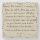 Custom Grief is Love Quote Stenen Onderzetter (Voorkant)