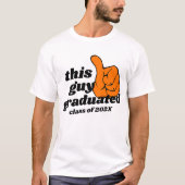 Custom Guy Gal Afstudeerder Afstuderen T-shirt, Gr T-shirt (Voorkant)