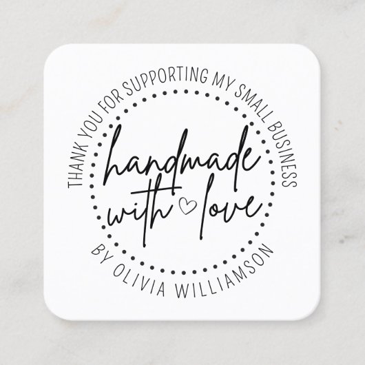 Custom handgemaakt met liefde dank u kleine bedrij vierkante visitekaartje (Voorkant)