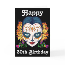 Custom Happy 30th Birthday Sugar Skull Kaart