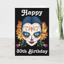 Custom Happy 30th Birthday Sugar Skull Kaart
