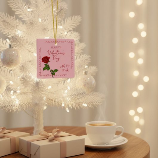 Custom Happy Valentine’s Day Rose  Keramisch Ornament