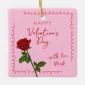 Custom Happy Valentine’s Day Rose  Keramisch Ornament (Voorkant)
