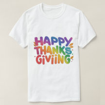 Custom Holiday Thanksgiving Day T-shirt