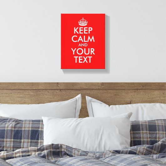 Custom Houd kalme canvas print | Pas het aan! (Insitu (Slaapkamer))