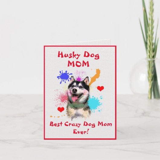 Custom Husky Moeder Hond Beste Gekke Hond Dame Dig Kaart (Voorkant)