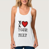 Custom i hart tekst t shirten / Maak je eigen t-sh Tanktop (Voorkant)
