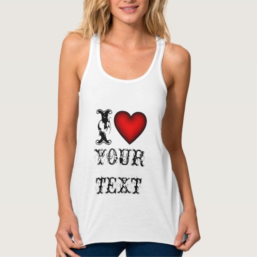 Custom i hart tekst t shirten / Maak je eigen t-sh Tanktop (Voorkant)