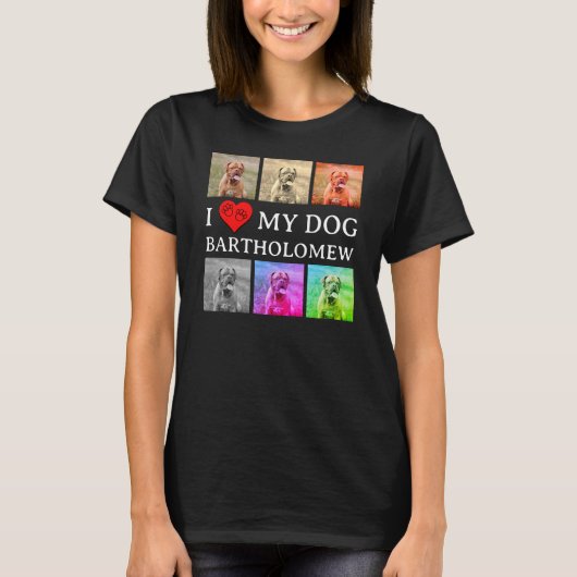 Custom I LOVE MY DOG Pop Art Pet Lover T-shirt (Voorkant)