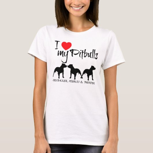 Custom I Love My Three Pitbulls T-shirt (Voorkant)