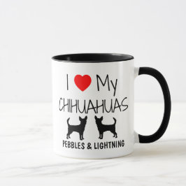 Custom I Love My Two Chihuahuas Mok