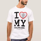 Custom I Love My Vriendin Photo Text T-shirt (Voorkant)