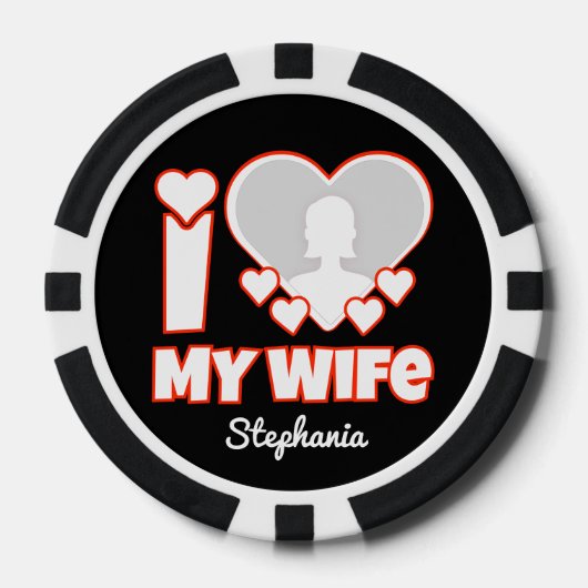 Custom I Love My Wife – Naam en foto toevoegen Poker Chips (Voorkant)