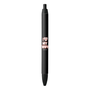 Custom I Love My Wife – Naam en foto toevoegen Zwarte Inkt Pen