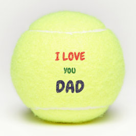 Custom I Love you dad text Tennisballen