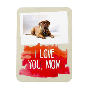 Custom I love you mam Dog Photo Magnet Magneet