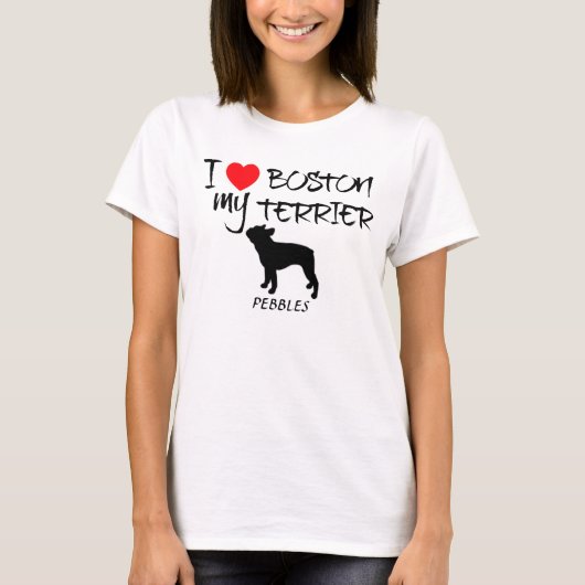 Custom Ik hou van mijn Boston Terrier T-shirt (Voorkant)