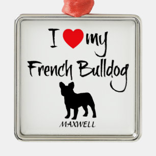 Custom Ik hou van mijn Franse buldog Metalen Ornament