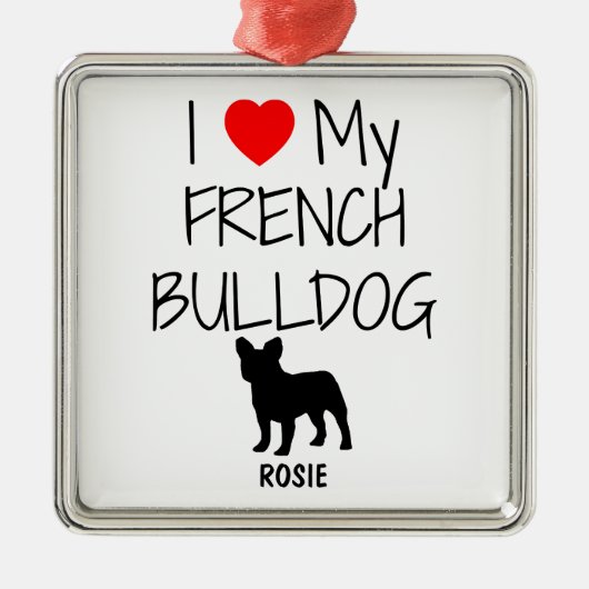 Custom Ik hou van mijn Franse buldog Metalen Ornament (Voorkant)
