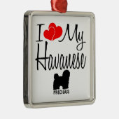 Custom Ik hou van mijn Havanezer Metalen Ornament (Rechts)