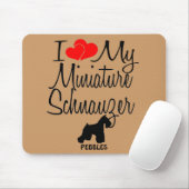 Custom Ik hou van mijn miniatuur Schnauzer Muismat (Met muis)