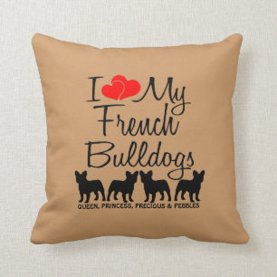 Custom Ik hou van mijn vier Franse Bulldogs Kussen