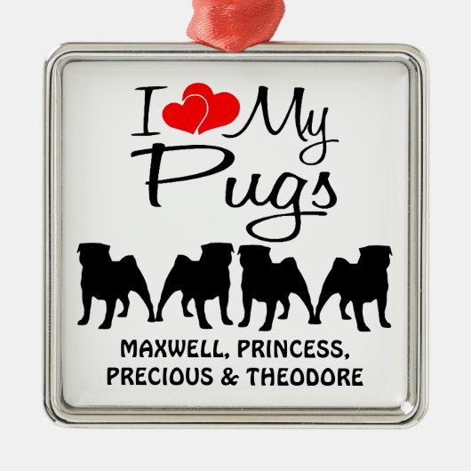 Custom Ik hou van mijn vier mopjes Metalen Ornament (Voorkant)