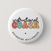 Custom Instructional Coach Educational Coach Retro Ronde Button 5,7 Cm (Voorkant)