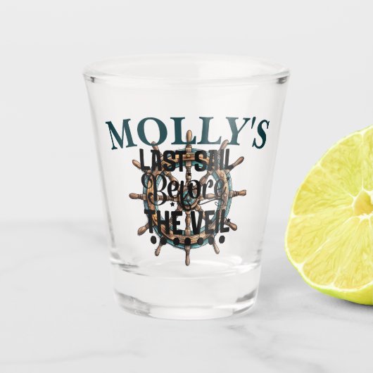 Custom Laatste Zeil Voor De Veil Bachelorette Shot Glas (Voorkant)
