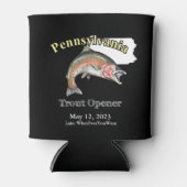 Custom Lake/Date Pennsylvania Trout Opener Dark Blikjeskoeler (Voorkant)