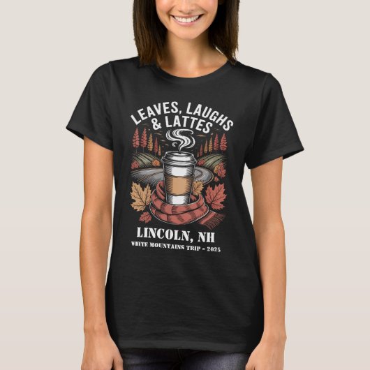 Custom Leafs Laughs Lattes Herfst Trip T-shirt (Voorkant)
