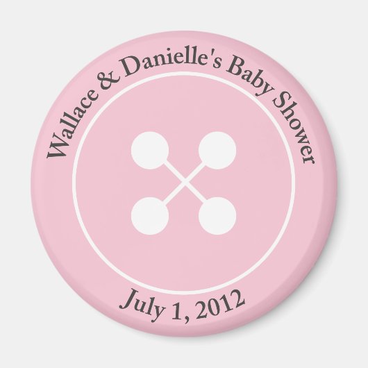 Custom Leuk als een Button Baby shower Magnet Favo (Voorkant)
