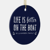Custom Life is beter op de boot | Bootleven Keramisch Ornament (Rechts)