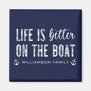 Custom Life is beter op de boot   Bootleven Magneet